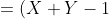 = (X+Y-1) \cdot \frac{X}{X+Y} \cdot \frac{X-1}{X+Y-1} = \frac{X(X-1)}{X+Y}